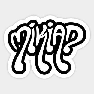mikiad // WAVY DRIP Sticker